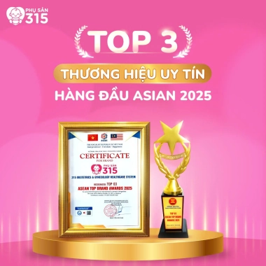 Phụ Sản 315 vinh dự nhận giải thưởng “Thương Hiệu Uy Tín Hàng Đầu ASEAN 2025”