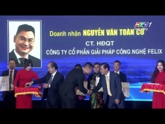 Doanh Nhân Nguyễn Văn Toàn Cơ - TGĐ Công Ty Cổ Phần Giải Pháp Công Nghệ Felix nhận giải thưởng Top 10 Nhà Lãnh Đạo Tiêu Biểu Asia 2022