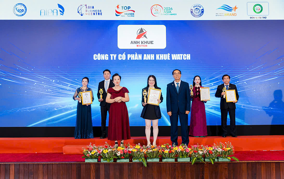 Anh Khuê Watch Vinh Dự Đạt Top Thương Hiệu Tín Nhiệm Hàng Đầu Châu Á 2026 Và Hành Trình Hơn 27 Năm Kiến Tạo Giá Trị Bền Vững